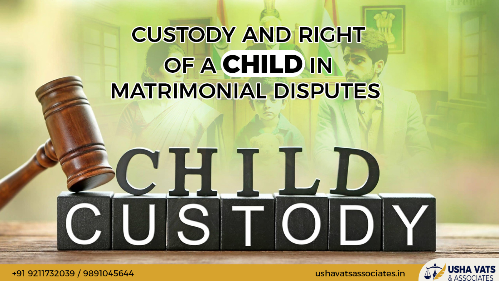 Custody And Right of a child in Matrimonial Disputes