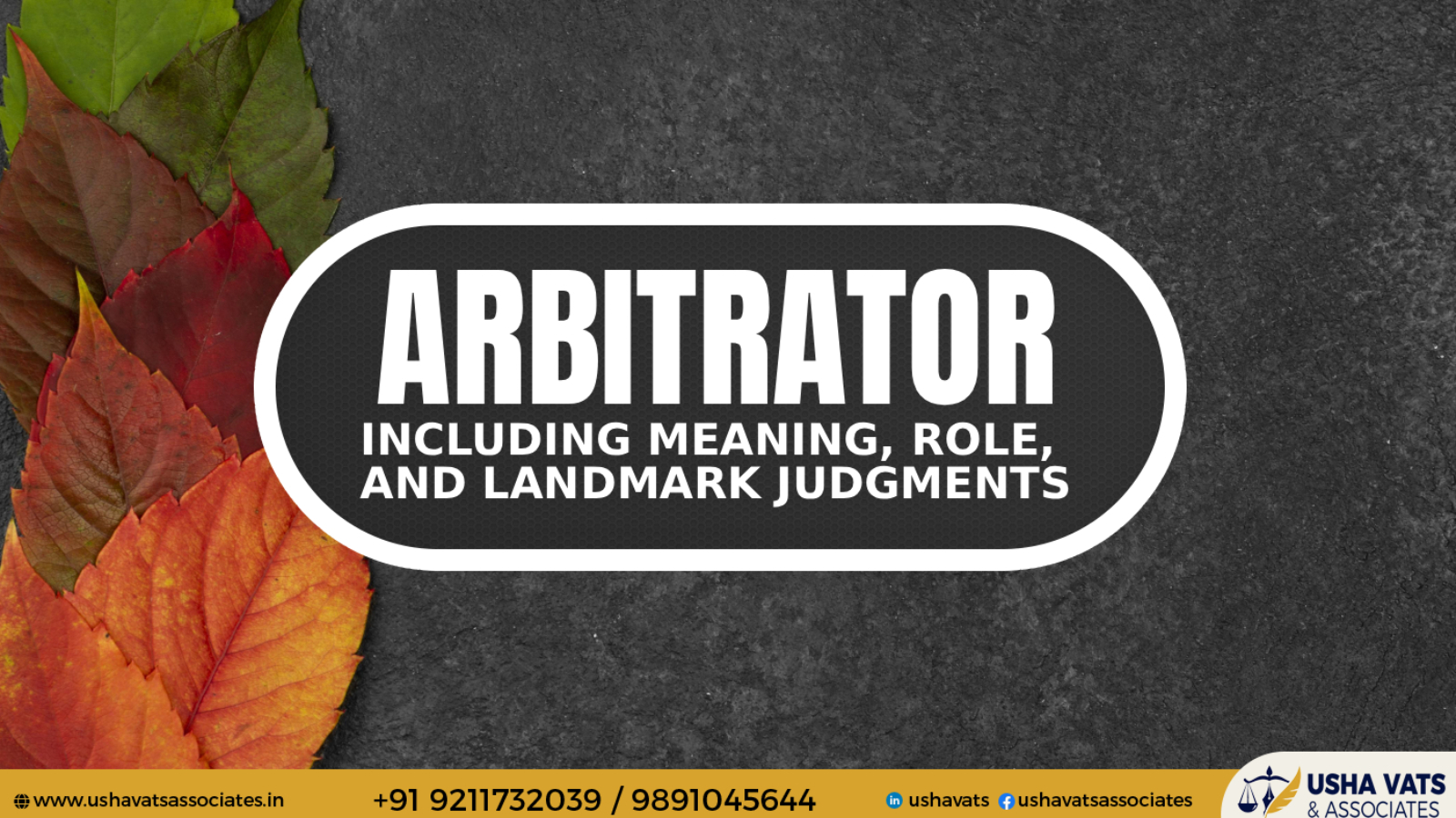 Arbitrator - Best Advocate in Dwarka Court