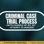 Criminal Case Trial Process - Usha Vats & Associates