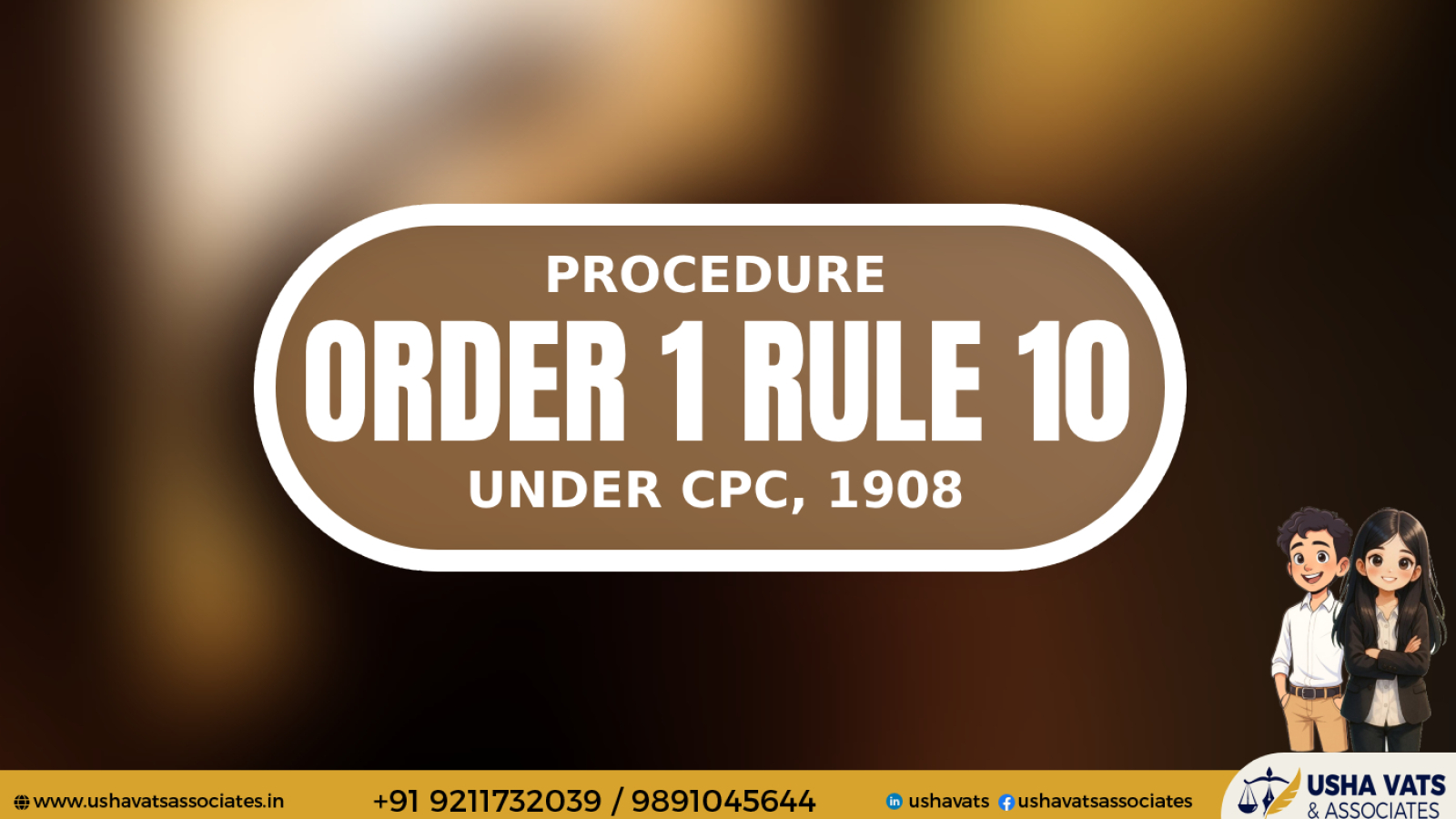 Order 1 Rule 10 CPC 1908 - Best Advocate in Delhi Dwarka
