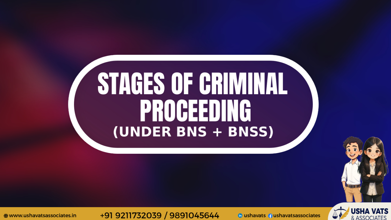 STAGES OF CRIMINAL PROCEEDING (UNDER BNS + BNSS) - Usha Vats