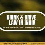 Best Advocate in Dwarka Court For Motor Vehicle Accident Cases - Drink and Drive Law in India