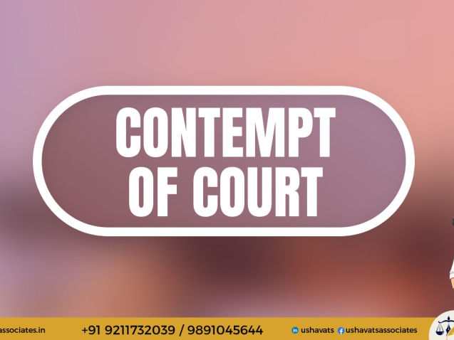 Contempt of Court - Best Female Advocate in Dwarka