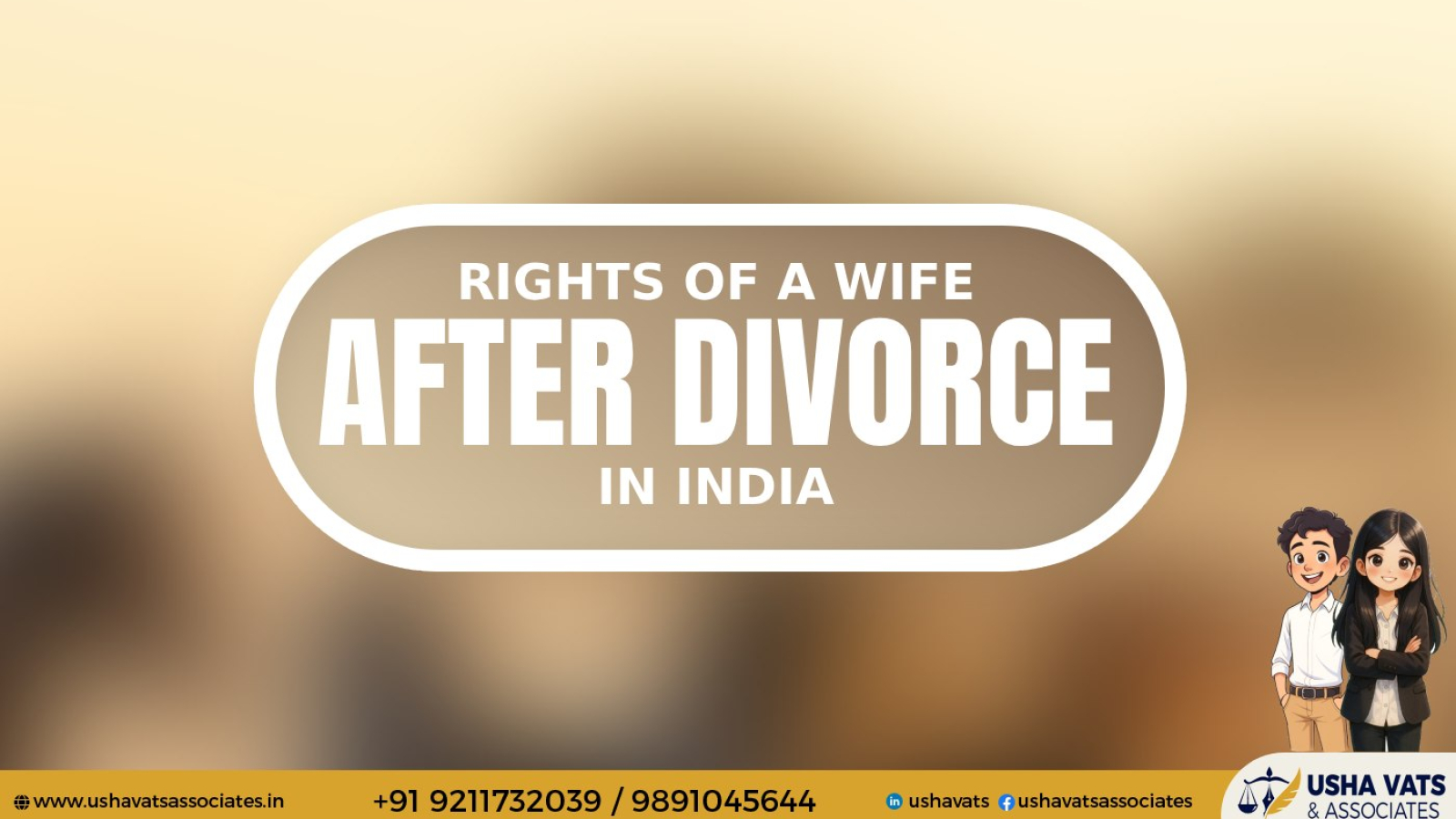 Right of a wife after divorce - Best Advocate in Dwarka