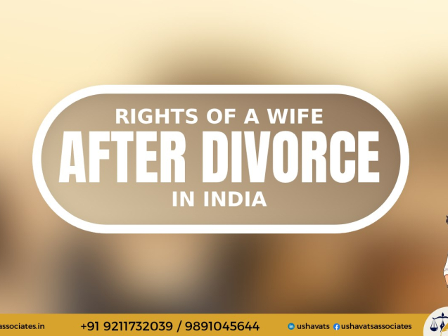 Right of a wife after divorce - Best Advocate in Dwarka