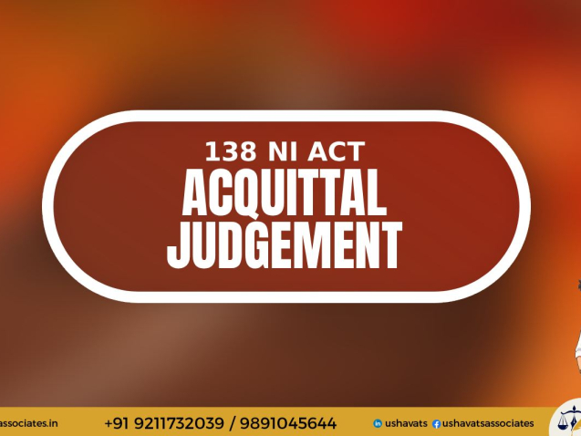 Acquittal Judgement in Cheque Bounce - Best Female Advocate in Delhi