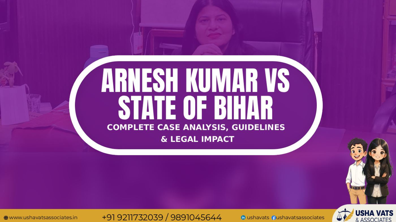 Arnesh Kumar vs State of Bihar - Criminal Advocates Dwarka