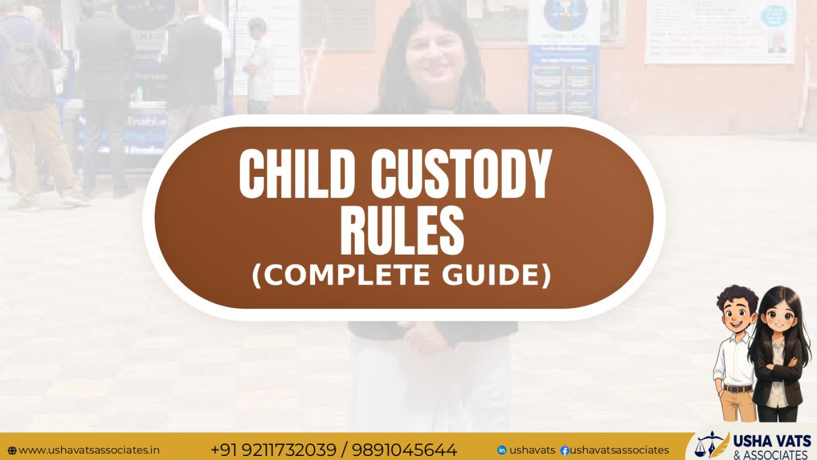 Child Custody Rules in India - Best Divorce Lawyer in Delhi Dwarka
