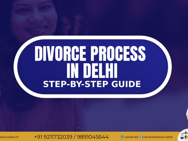 Divorce Process - Best Advocate in Delhi Dwarka