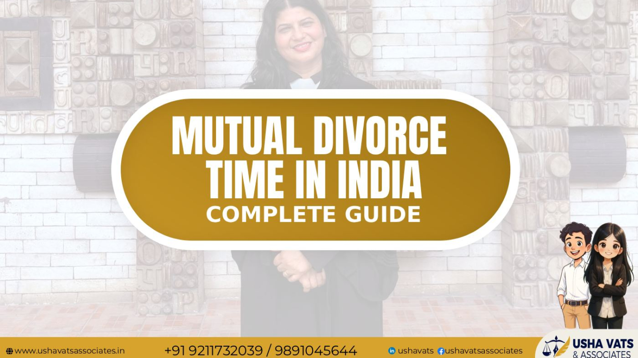 Mutual Divorce Time in India - Best Advocate for Divorce In Dwarka Delhi