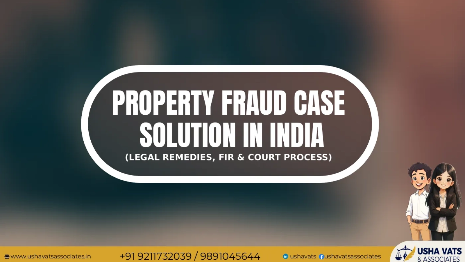 Best Property Dispute Advocate in Delhi Dwarka