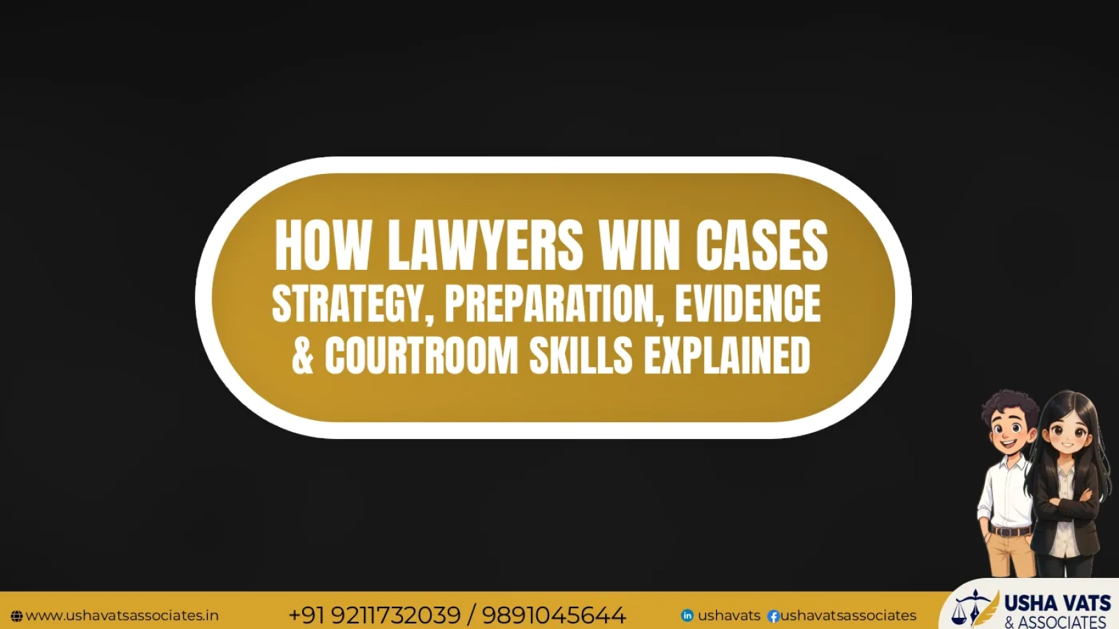 Best Female Advocate in Dwarka Delhi - How to Lawyers Win Cases