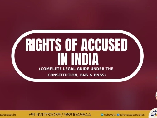 Best Criminal Advocate in Dwarka Delhi - Rights of Accused