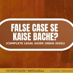 False Case Se Kaise Bache - Best Female Advocate In Dwarka