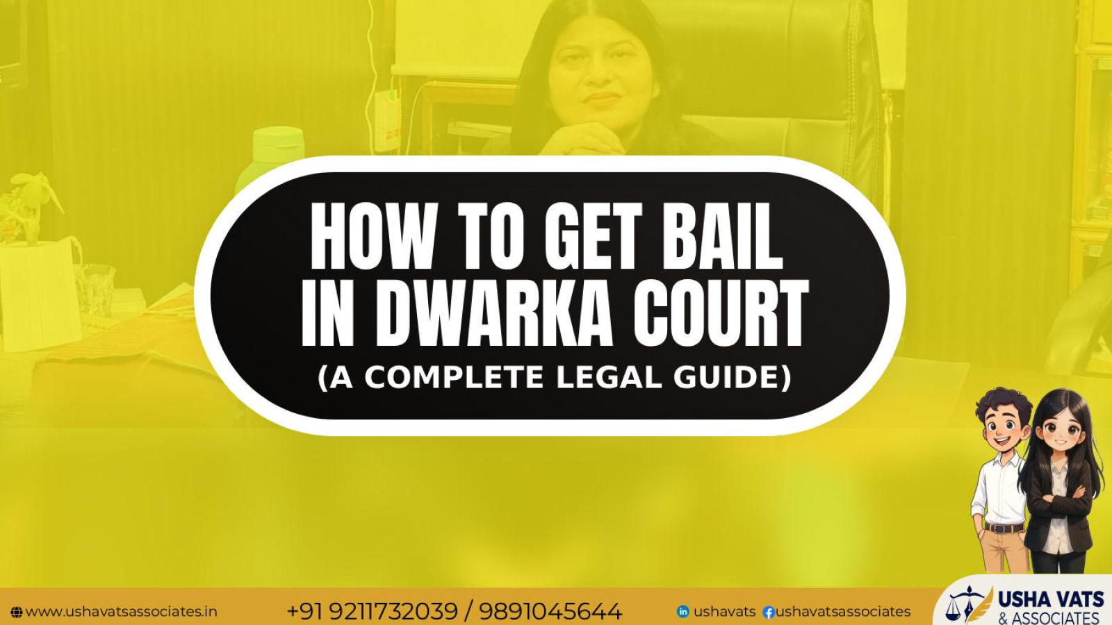 Best Female Advocate in Dwarka Delhi